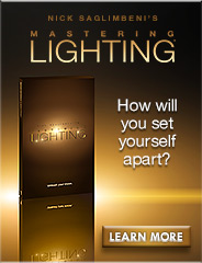 Nick Saglimbeni's Mastering Lighting: How will you set yourself apart? - Learn More